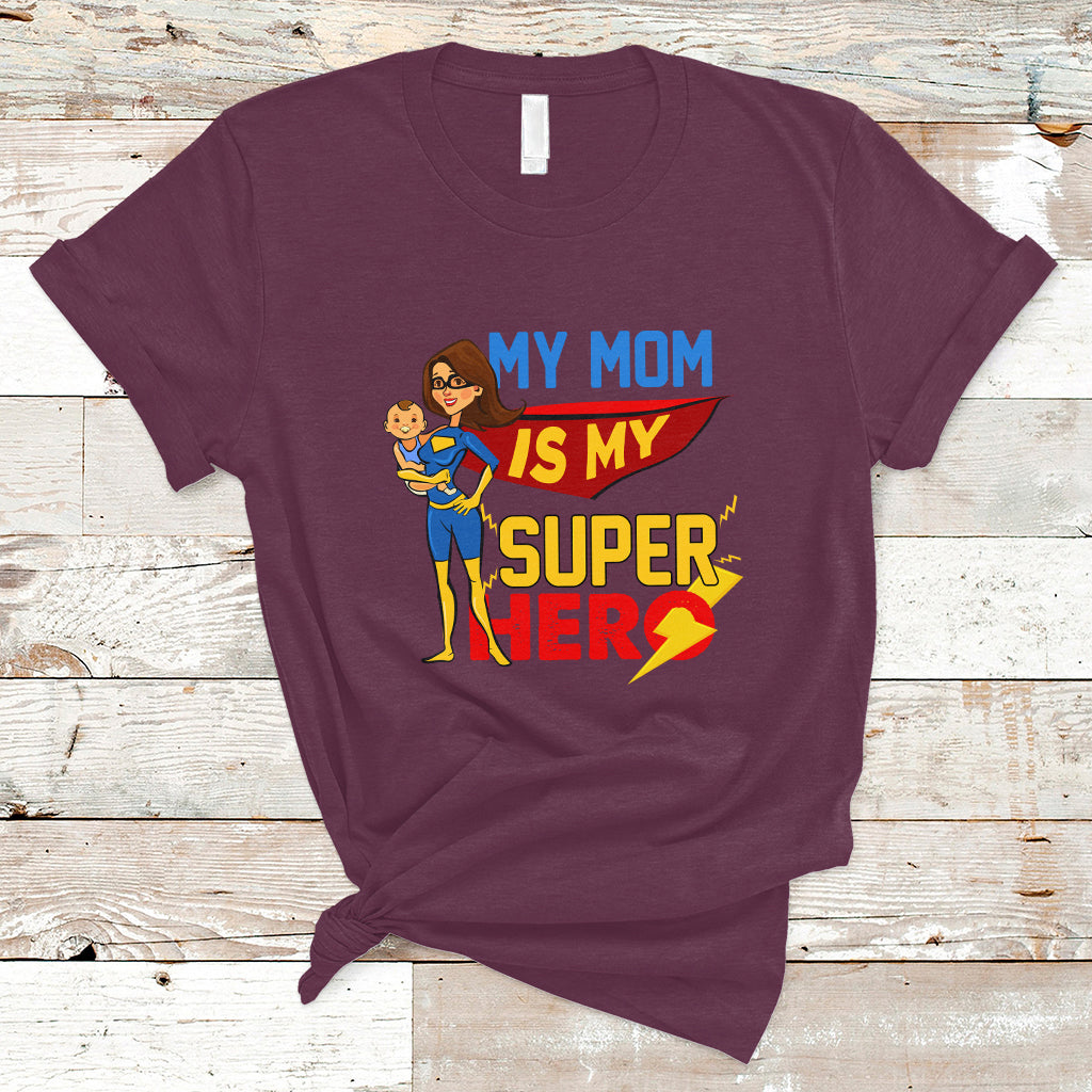 mothers-day-t-shirt-funny-my-mom-is-my-superhero-i-love-mom-best-mom-ever-mom-life-mothers-day-gifts-gifts-for-mom-women