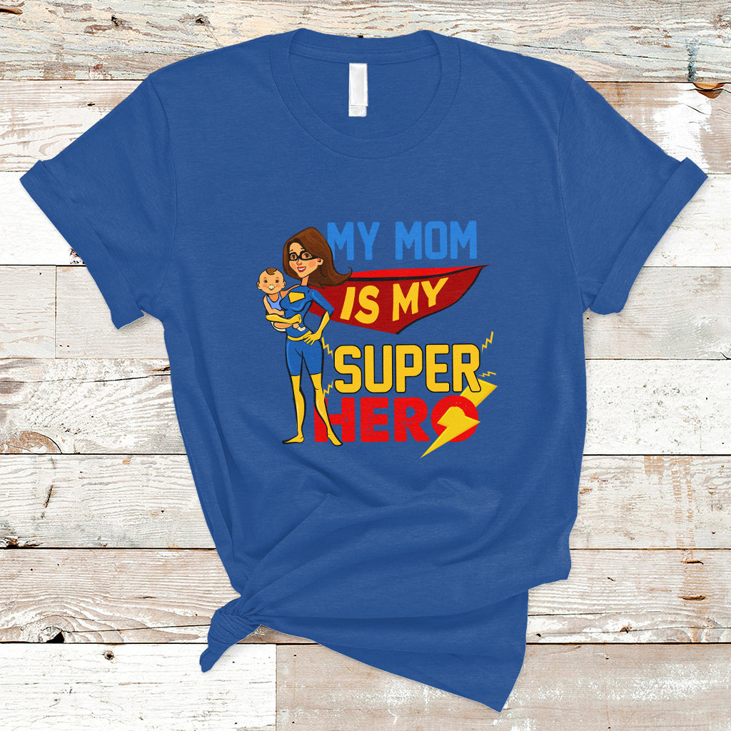 mothers-day-t-shirt-funny-my-mom-is-my-superhero-i-love-mom-best-mom-ever-mom-life-mothers-day-gifts-gifts-for-mom-women