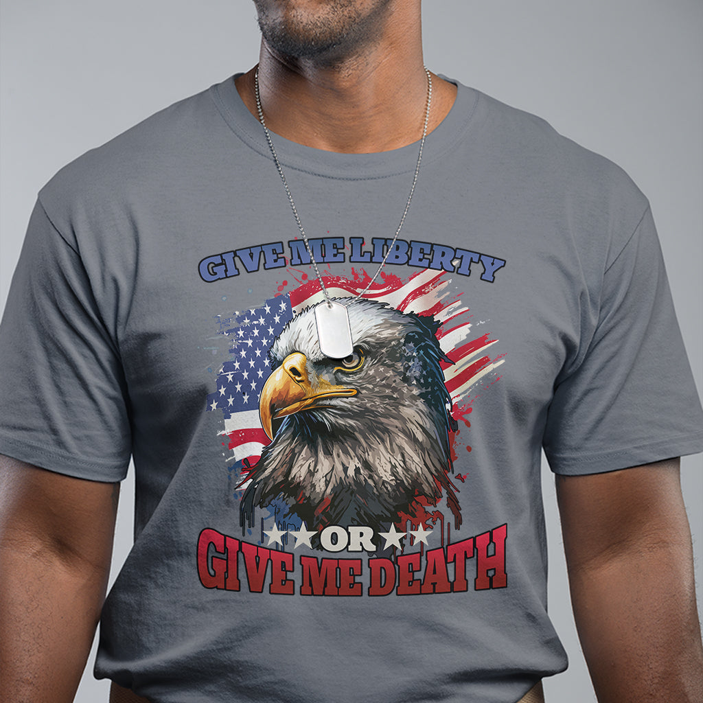 eagle-american-flag-give-me-liberty-or-give-me-death-patriotic-t-shirt-us-pride-4th-of-july-t-shirt-for-american-patriots-patriot-t-shirt