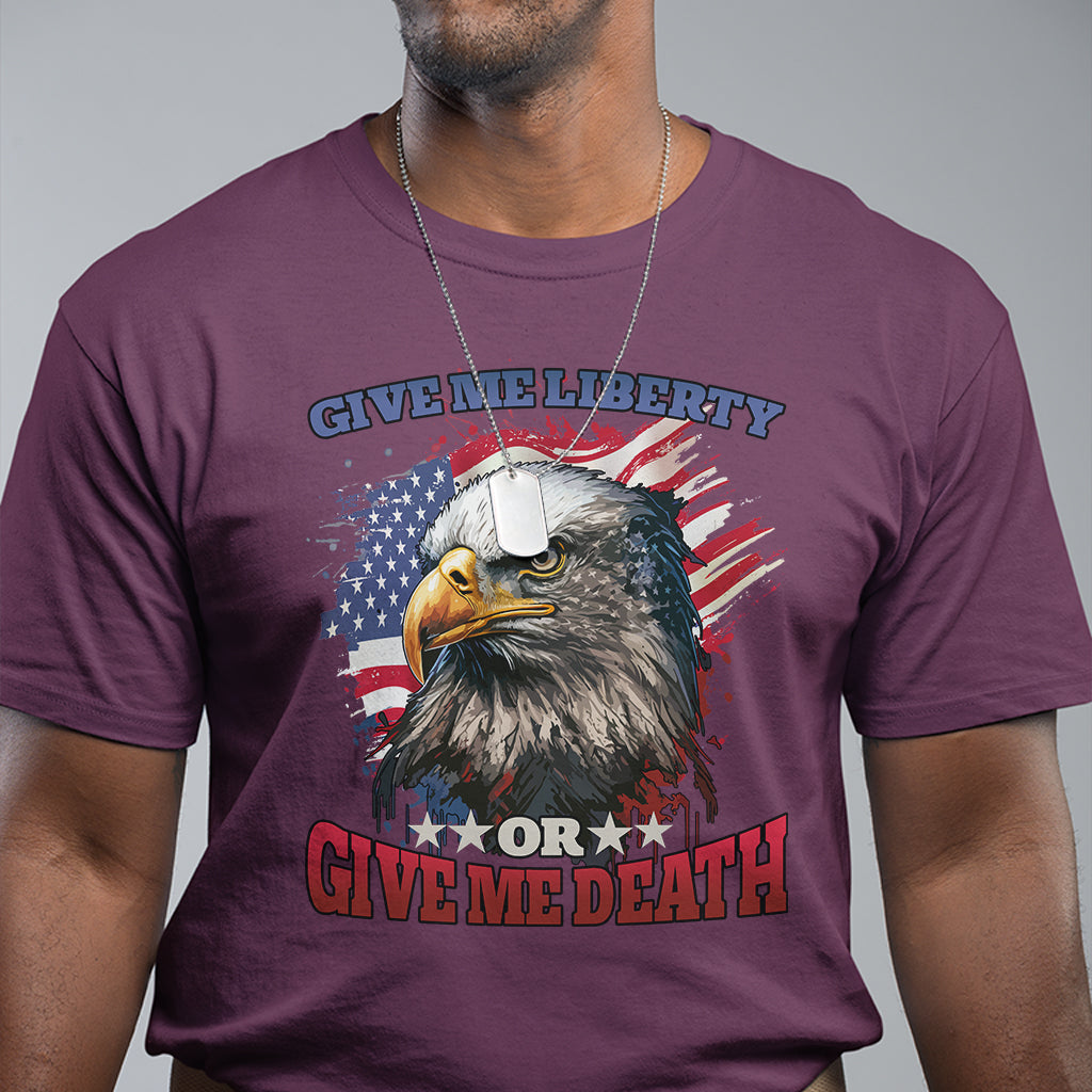 eagle-american-flag-give-me-liberty-or-give-me-death-patriotic-t-shirt-us-pride-4th-of-july-t-shirt-for-american-patriots-patriot-t-shirt