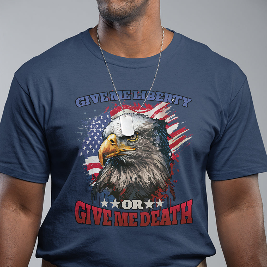 eagle-american-flag-give-me-liberty-or-give-me-death-patriotic-t-shirt-us-pride-4th-of-july-t-shirt-for-american-patriots-patriot-t-shirt