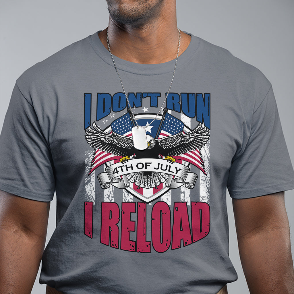eagle-american-flag-patriots-i-dont-run-i-reload-patriotic-t-shirt