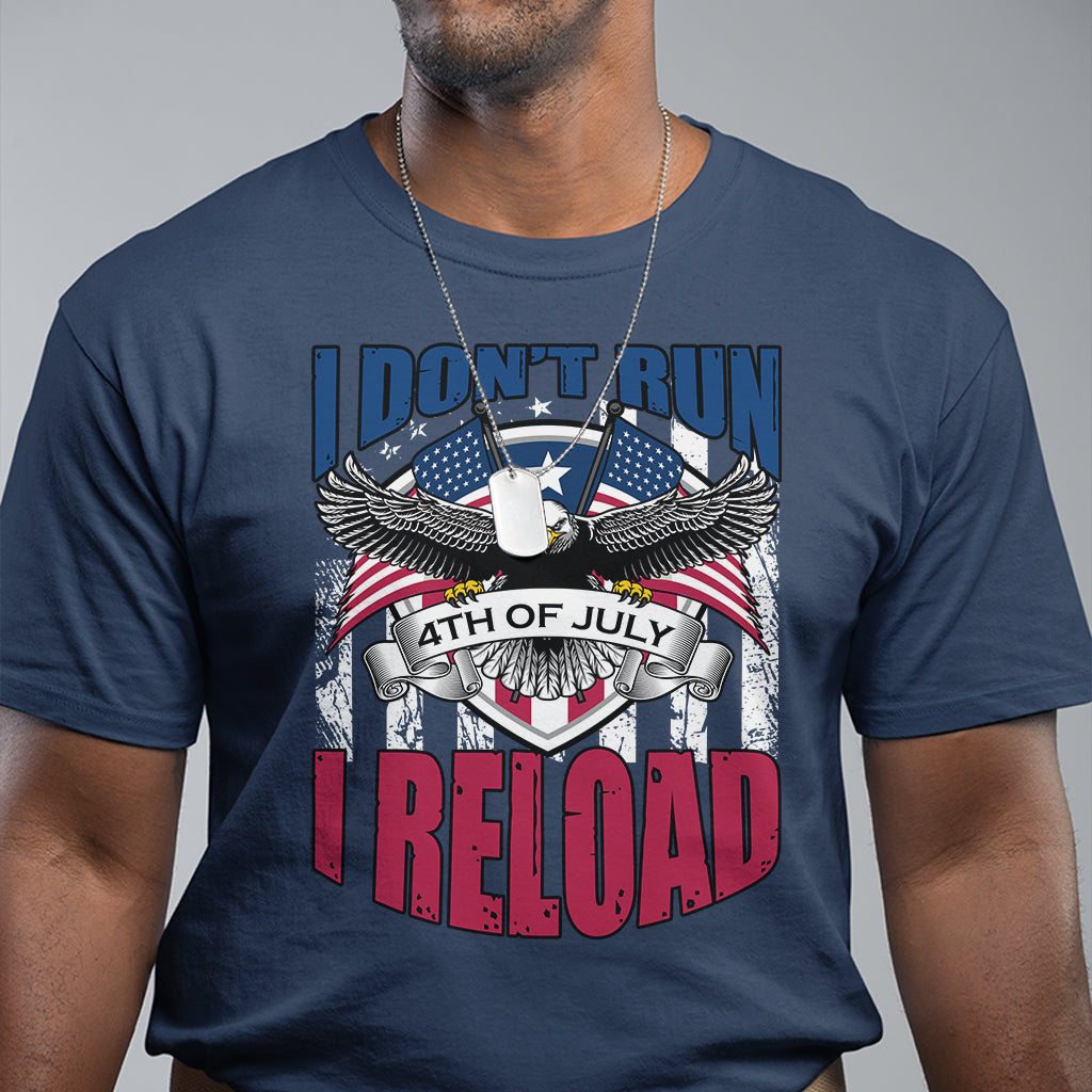 eagle-american-flag-patriots-i-dont-run-i-reload-patriotic-t-shirt
