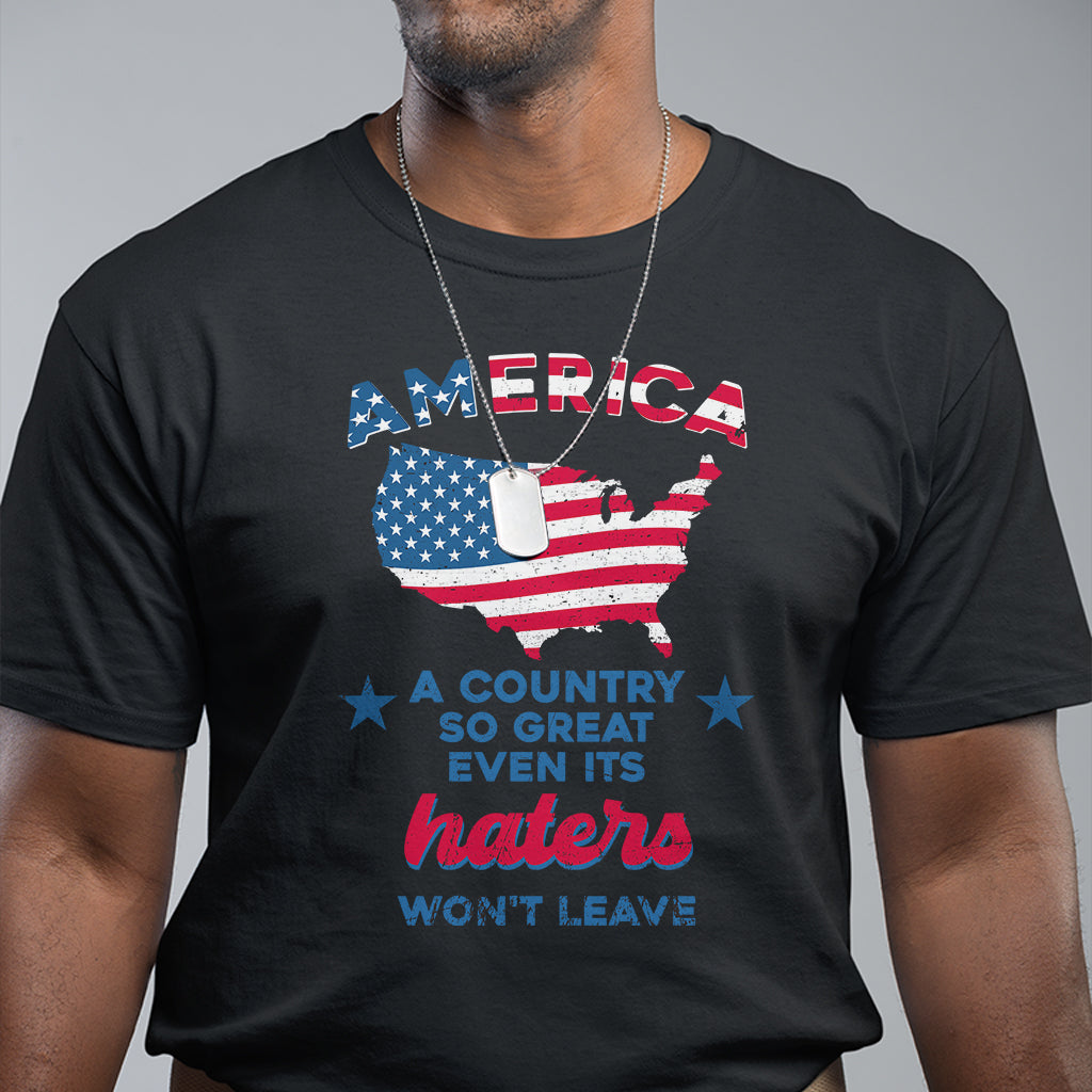 american-patriotic-t-shirt-proud-america-a-country-so-great-even-its-haters-wont-leave