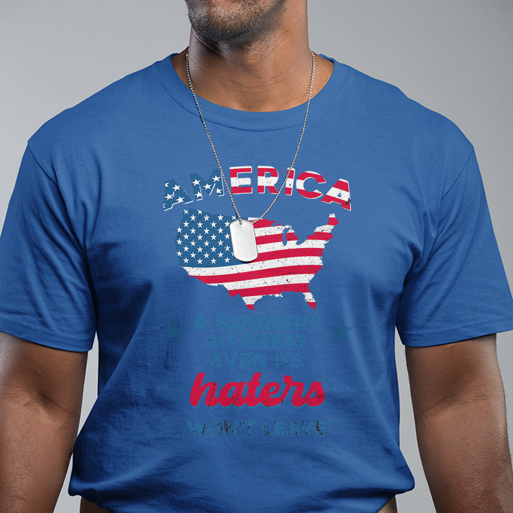 american-patriotic-t-shirt-proud-america-a-country-so-great-even-its-haters-wont-leave
