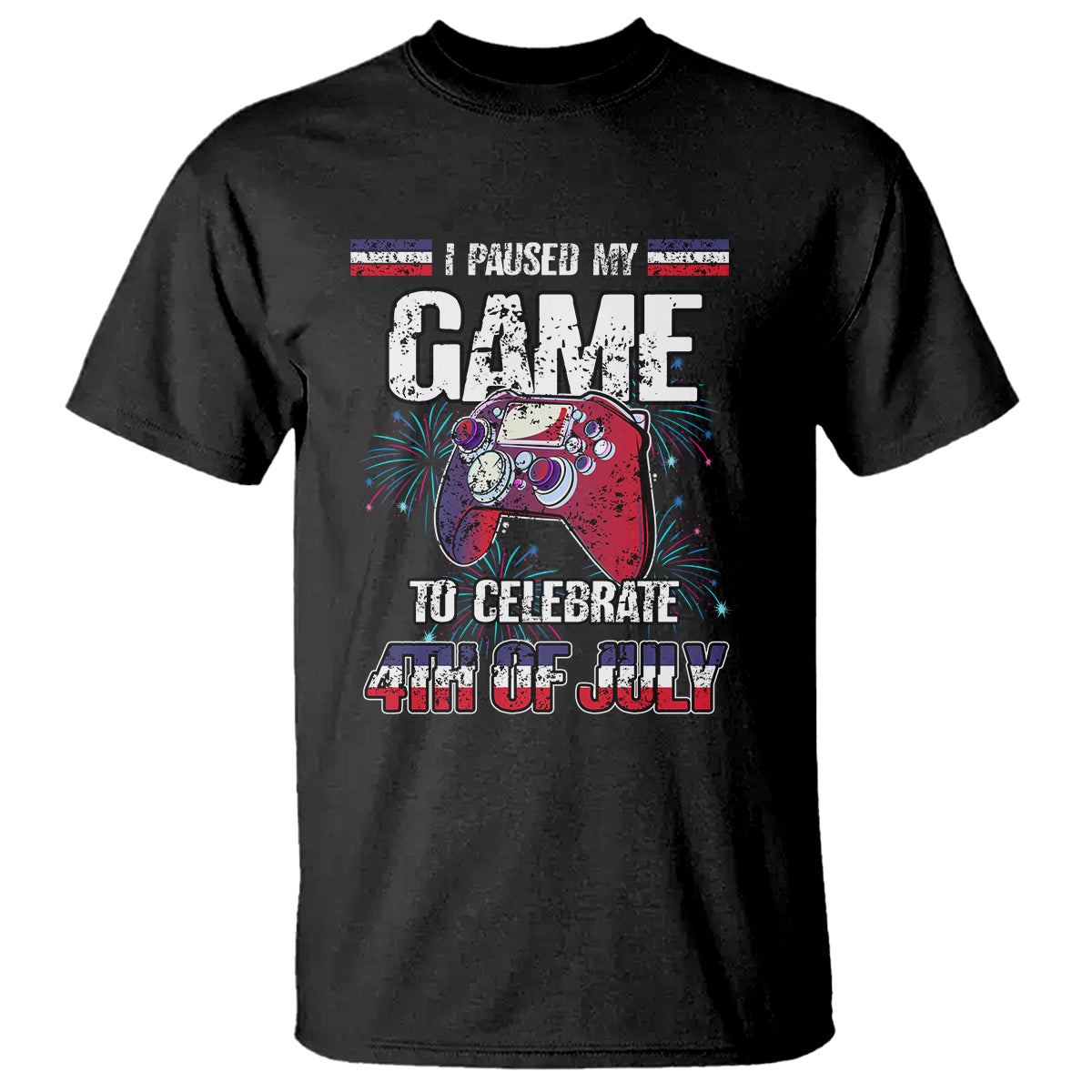 funny-4th-of-july-gamer-t-shirt-i-paused-my-game-to-celebrate-video-game-lover