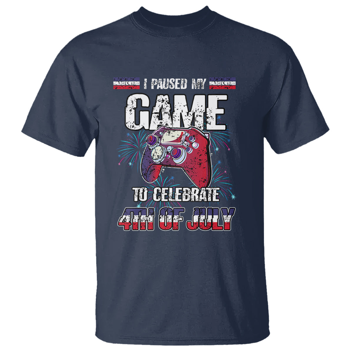 funny-4th-of-july-gamer-t-shirt-i-paused-my-game-to-celebrate-video-game-lover