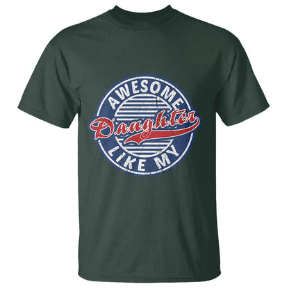 awesome-like-my-daughter-gag-gift-for-parents-day-t-shirt