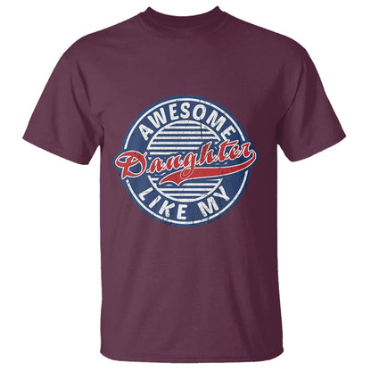 awesome-like-my-daughter-gag-gift-for-parents-day-t-shirt