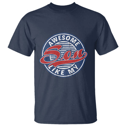 awesome-like-my-son-gag-gift-for-parents-day-from-children-sons-t-shirt
