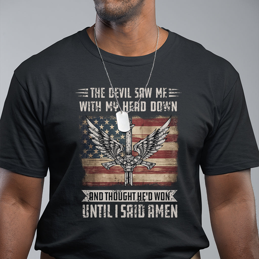 american-patriot-t-shirt-the-devil-saw-me-with-my-head-down-until-i-said-amen-us-flag