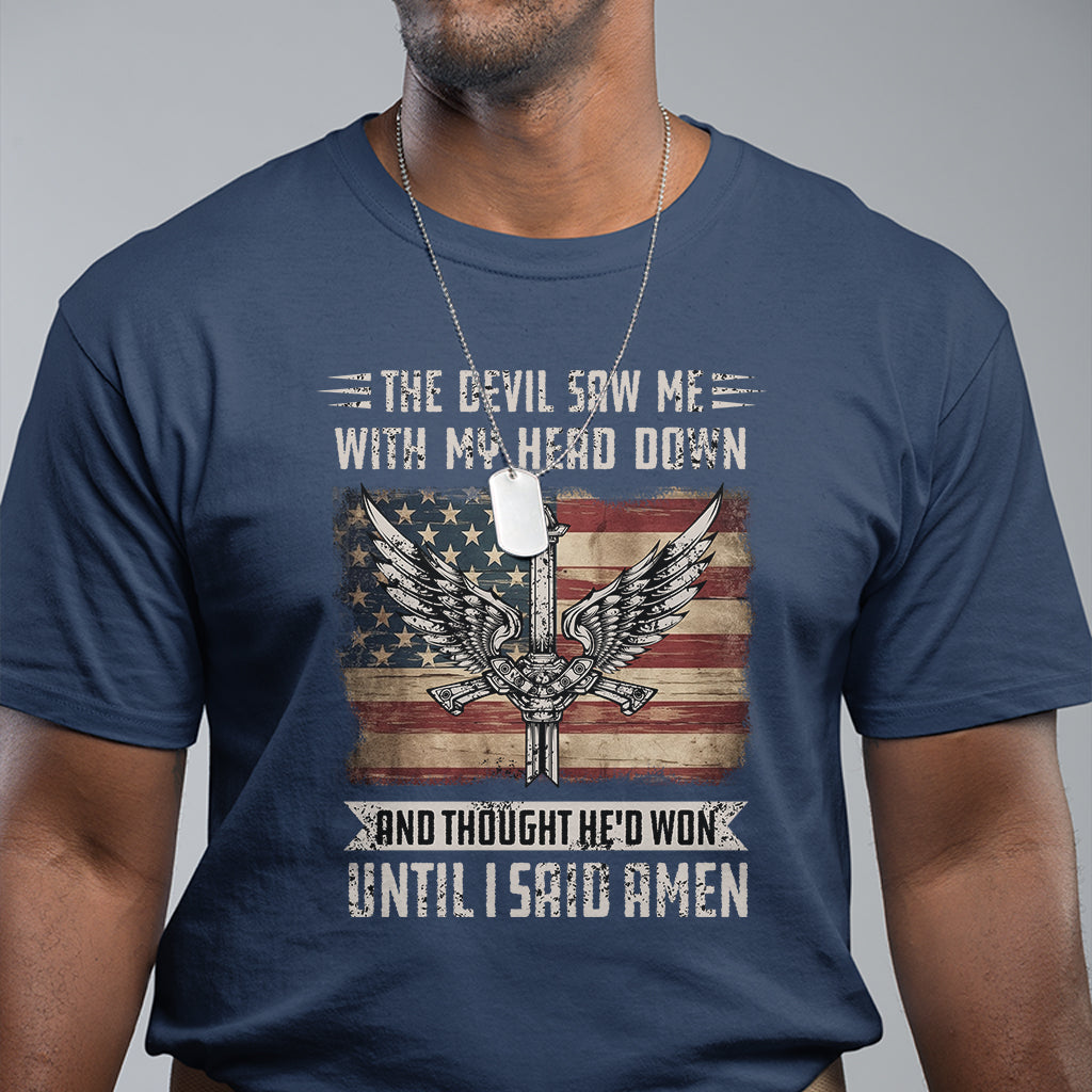 american-patriot-t-shirt-the-devil-saw-me-with-my-head-down-until-i-said-amen-us-flag