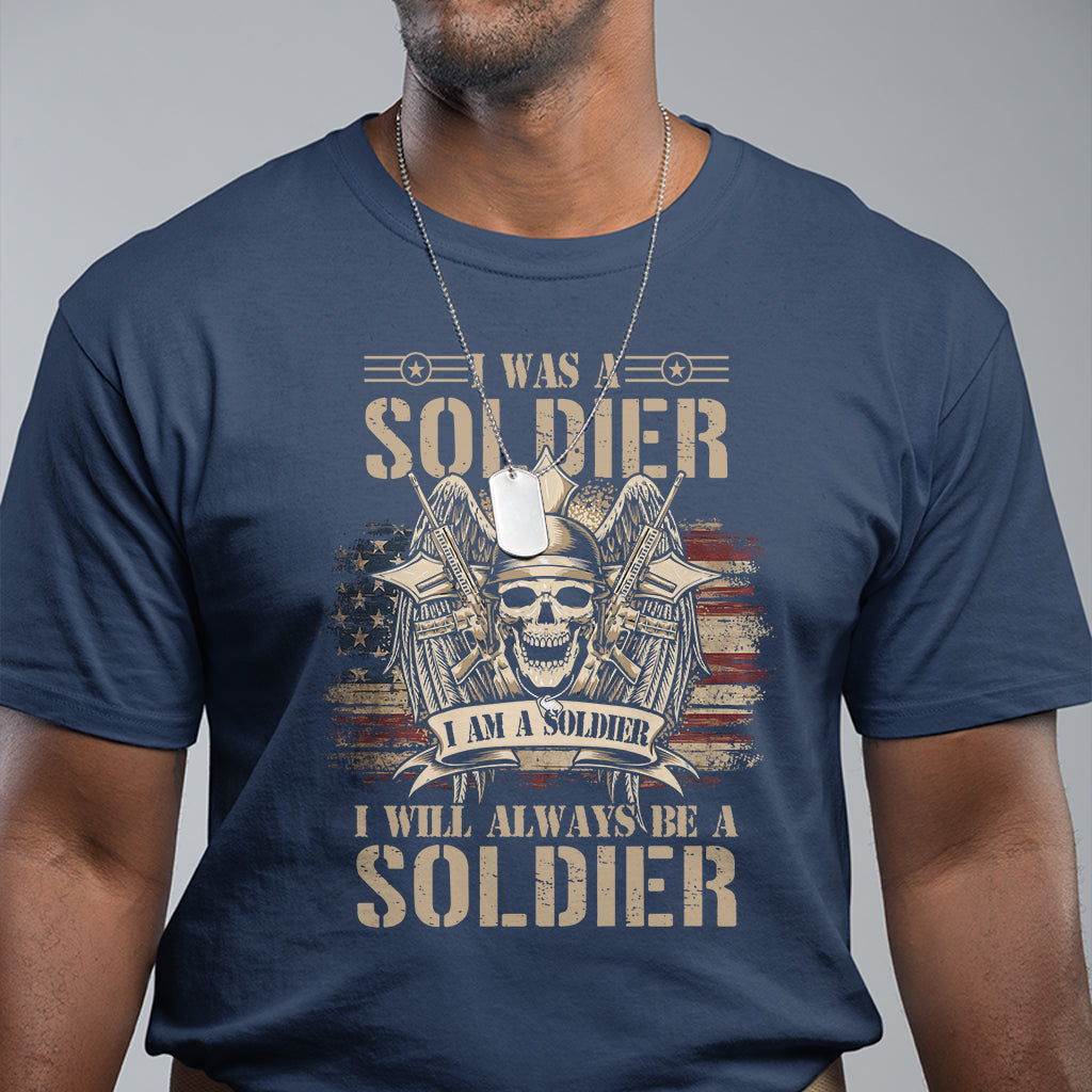 veteran-t-shirt-i-was-i-am-i-will-always-be-a-soldier-us-flag-american-skull