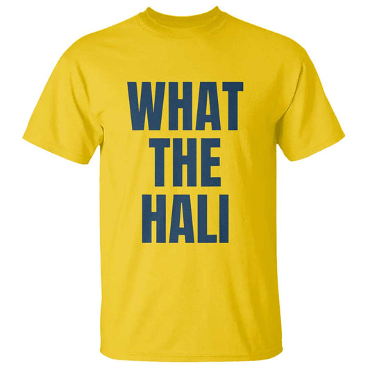 what-the-hali-t-shirt-indiana-hoosier-funny-basketball-overrated