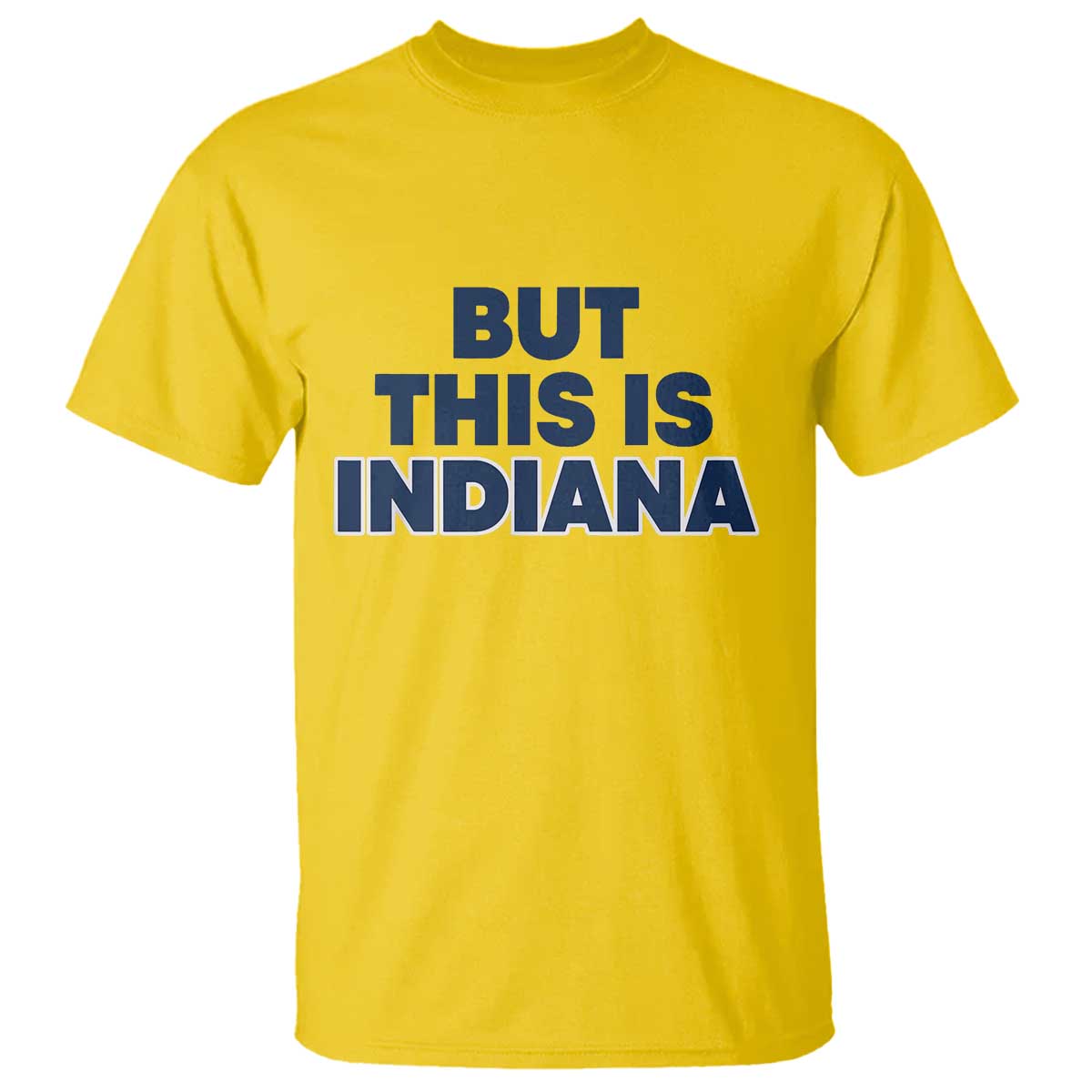 but-this-is-indiana-t-shirt-hoosier-basketball-fans-bold-blue-and-gold