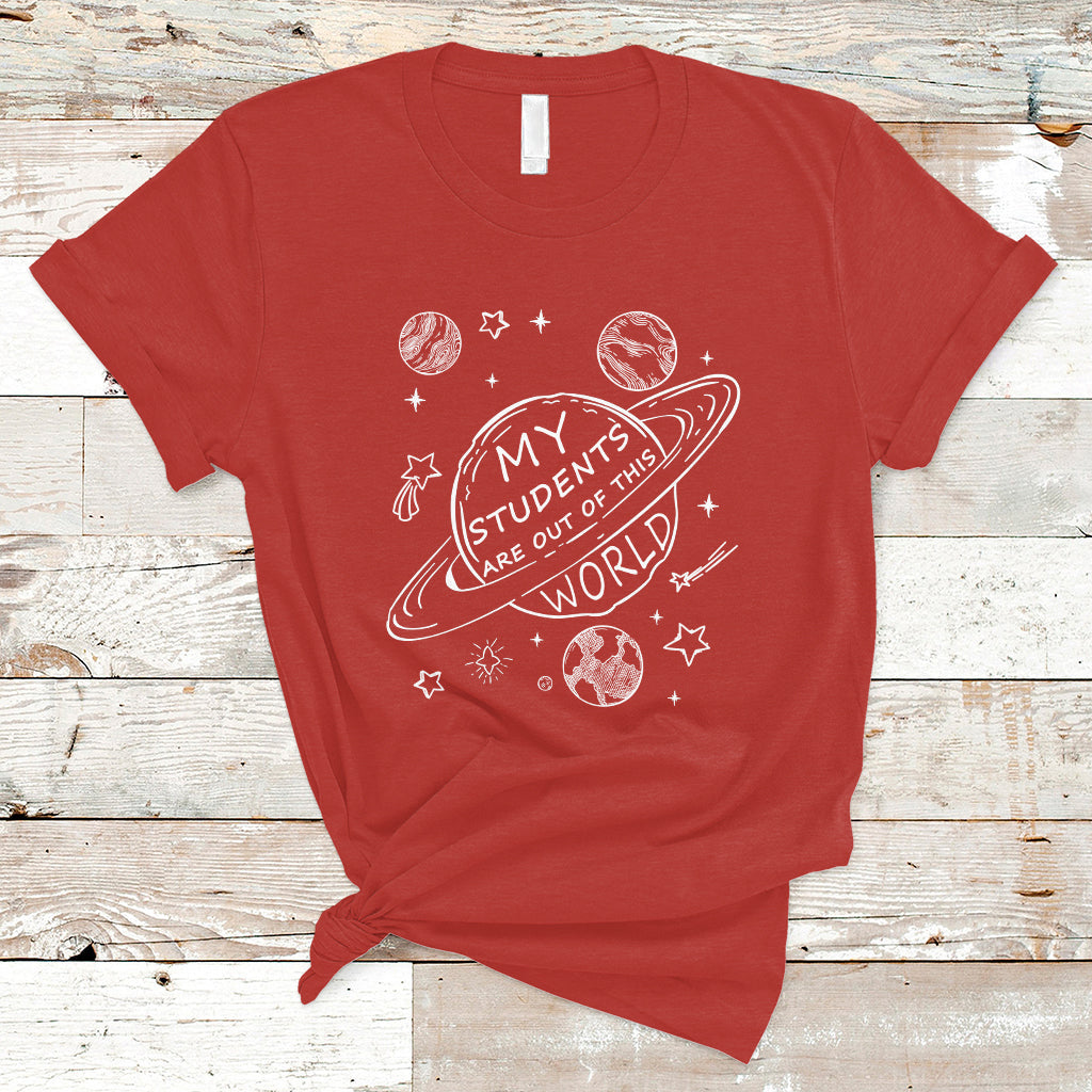 teacher-t-shirt-my-students-are-out-of-this-world-space-back-school-teacher-t-shirt-back-to-school-shirt-gift-for-teacher-teaching