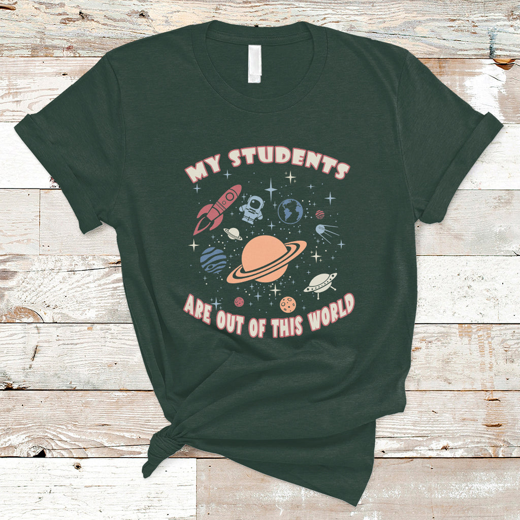 teacher-t-shirt-my-students-are-out-of-this-world-space-astronaut-teacher-t-shirt-back-to-school-shirt-gift-for-teacher-teaching