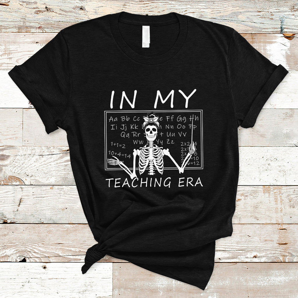 teacher-t-shirt-in-my-teaching-era-funny-back-to-school-skeleton-teacher-t-shirt-back-to-school-shirt-gift-for-teacher-teaching