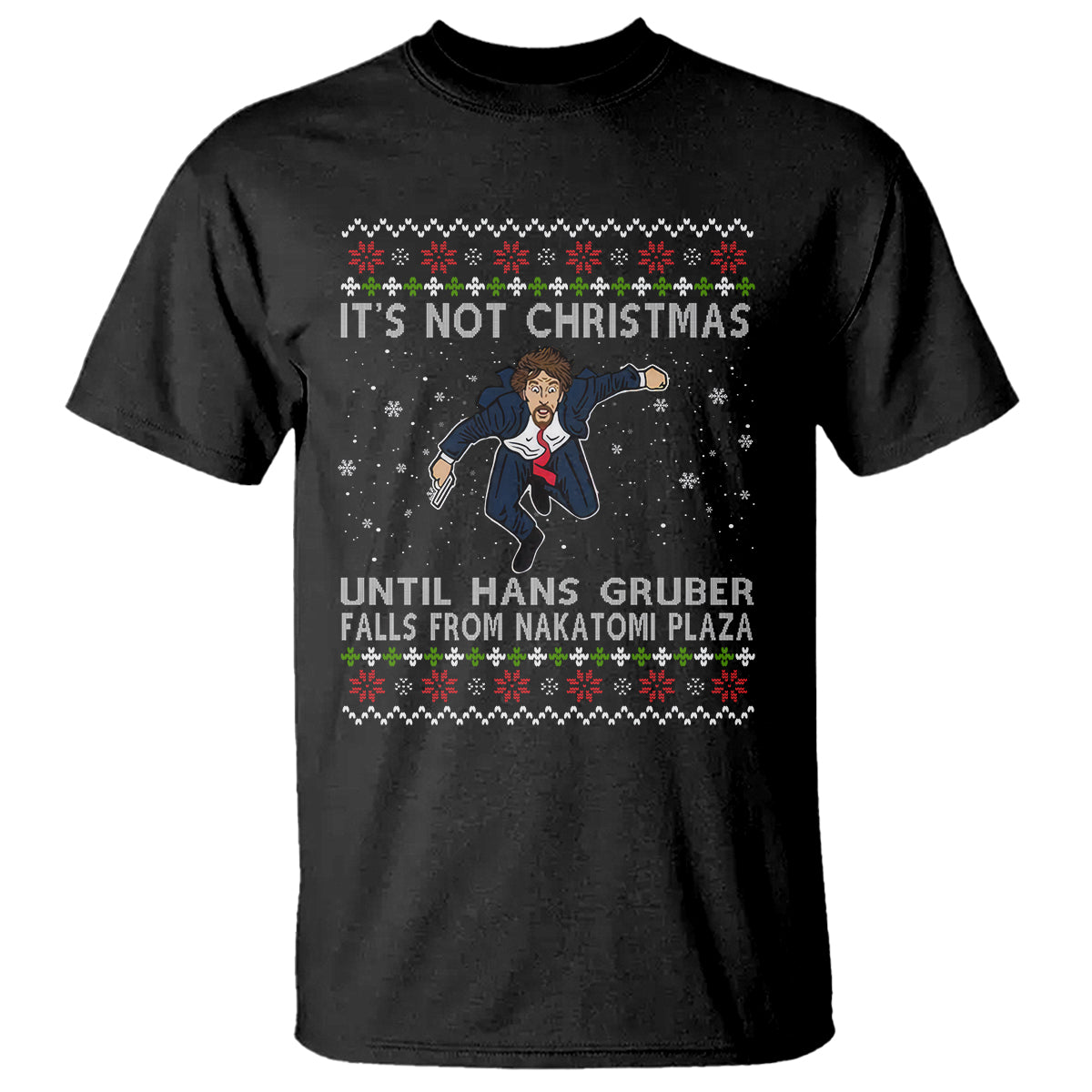 nakatomi-plaza-t-shirt-its-not-christmas-until-hans-gruber-falls-1