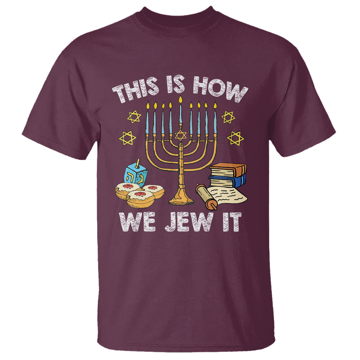 funny-hanukkah-t-shirt-this-how-we-jew-it-jewish-menorah-chanukah