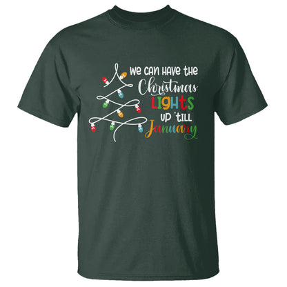 we-can-leave-the-christmas-lights-up-till-january-xmas-tree-t-shirt