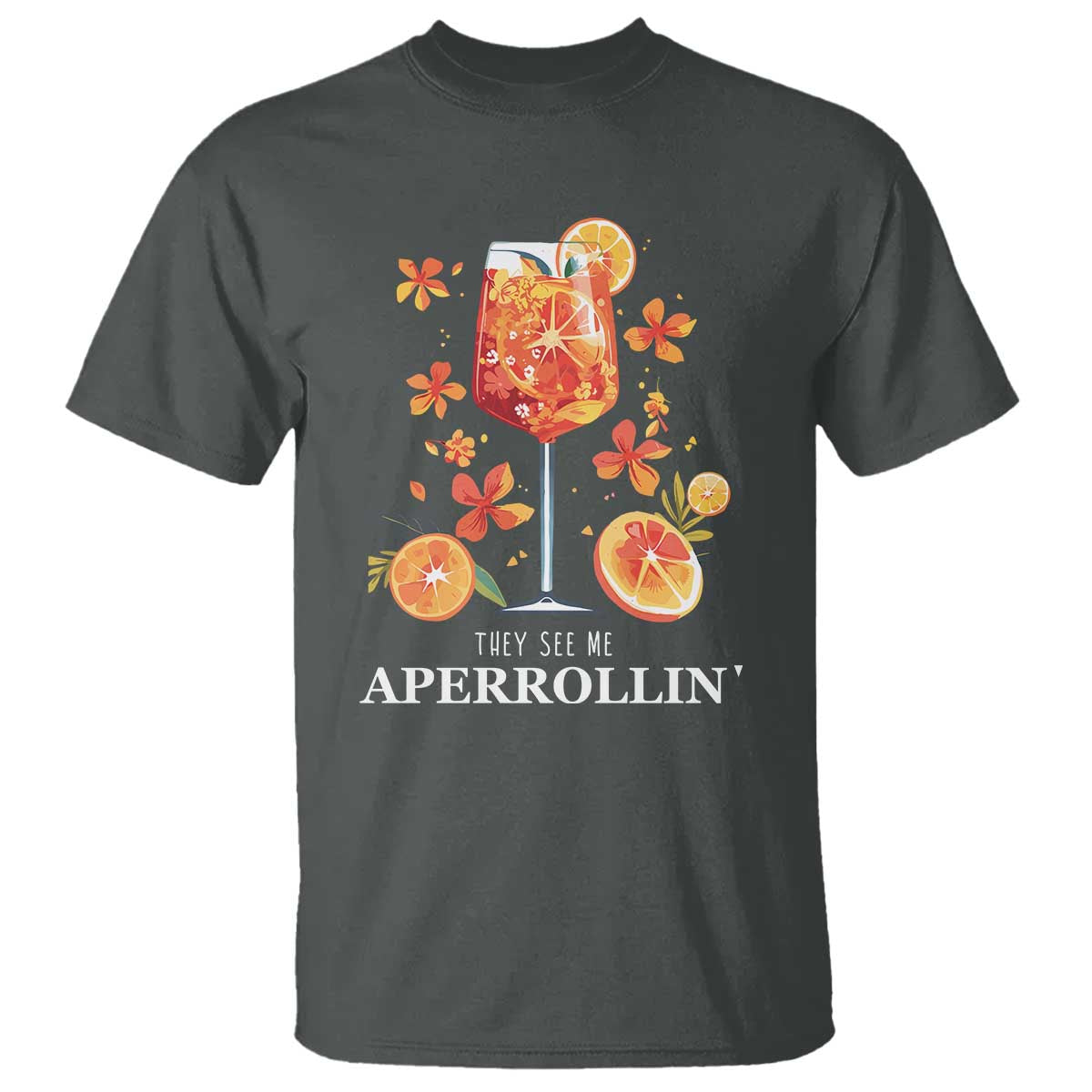 aperol-spritz-t-shirt-they-see-me-aperrollin-summer-cocktail