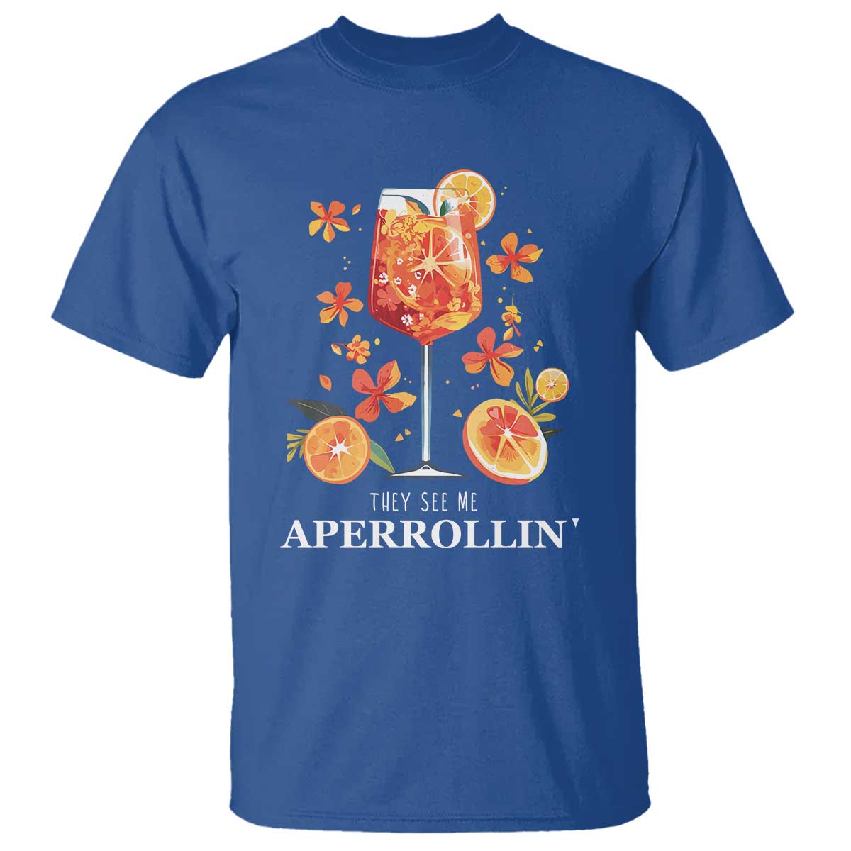 aperol-spritz-t-shirt-they-see-me-aperrollin-summer-cocktail
