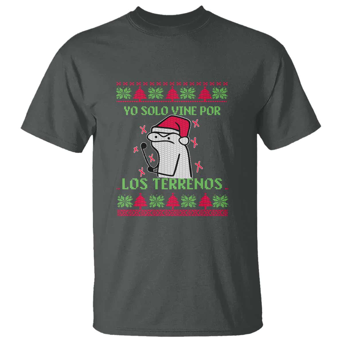funny-spanish-ugly-christmas-t-shirt-yo-solo-vine-por-los-terrenos-im-just-here-for-feliz-navidad