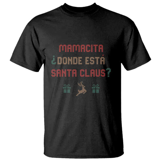 funny-spanish-christmas-t-shirt-mamacita-donde-esta-santa-claus-hottie