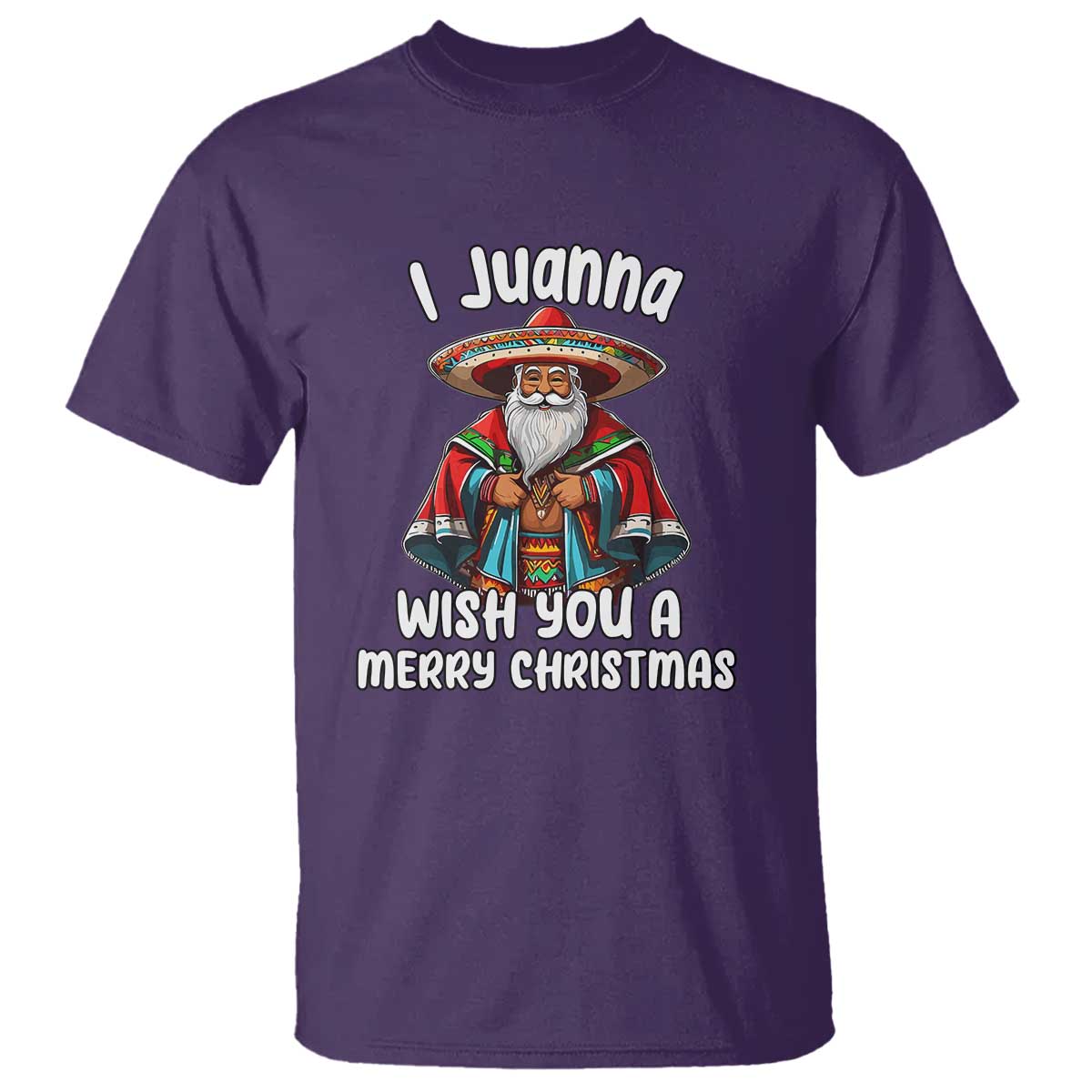 mexican-santa-christmas-t-shirt-i-juanna-wish-you-a-merry-christmas-feliz-navidad-choco-claus
