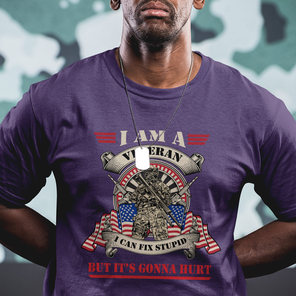 i-am-a-veteran-i-can-fix-stupid-but-its-gonna-hurt-funny-us-veteran-t-shirt