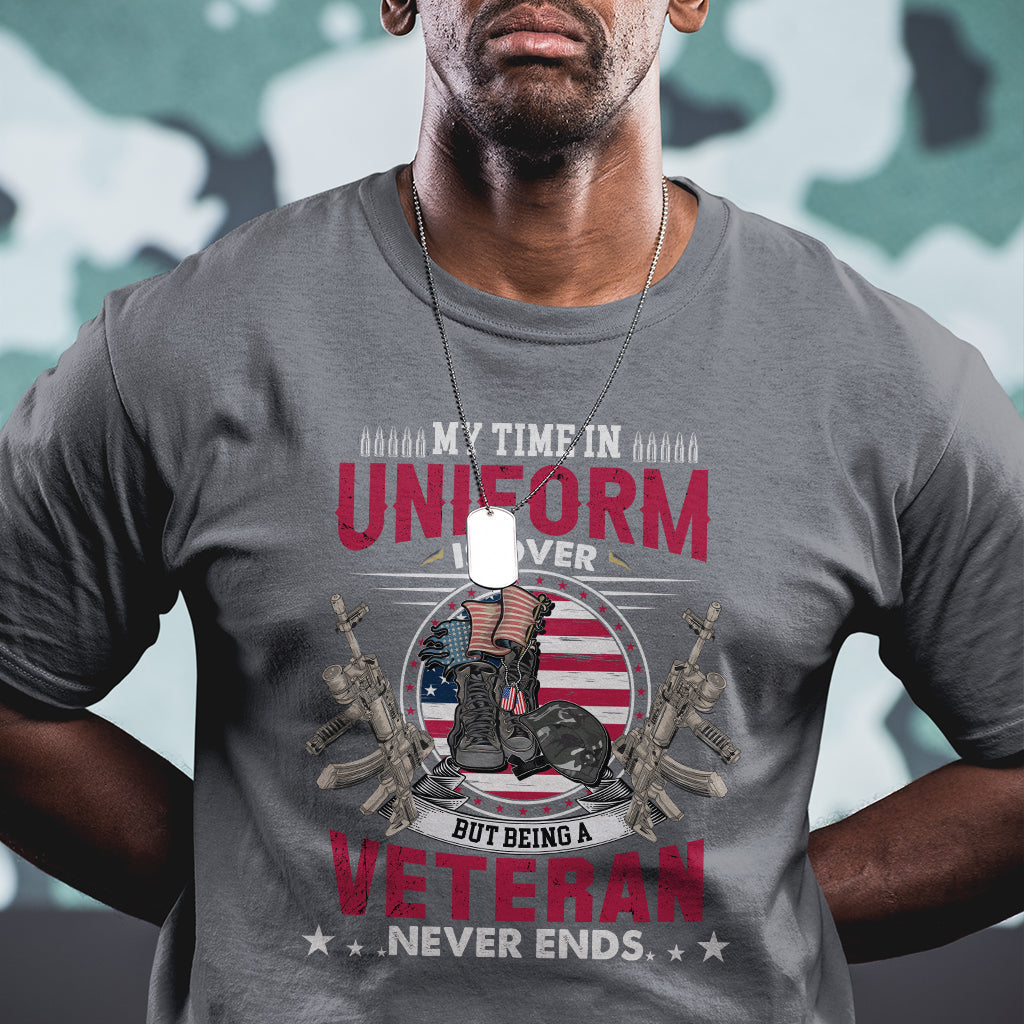my-time-in-uniform-is-over-but-being-a-veteran-never-ends-us-veteran-pride-dog-tag-t-shirt