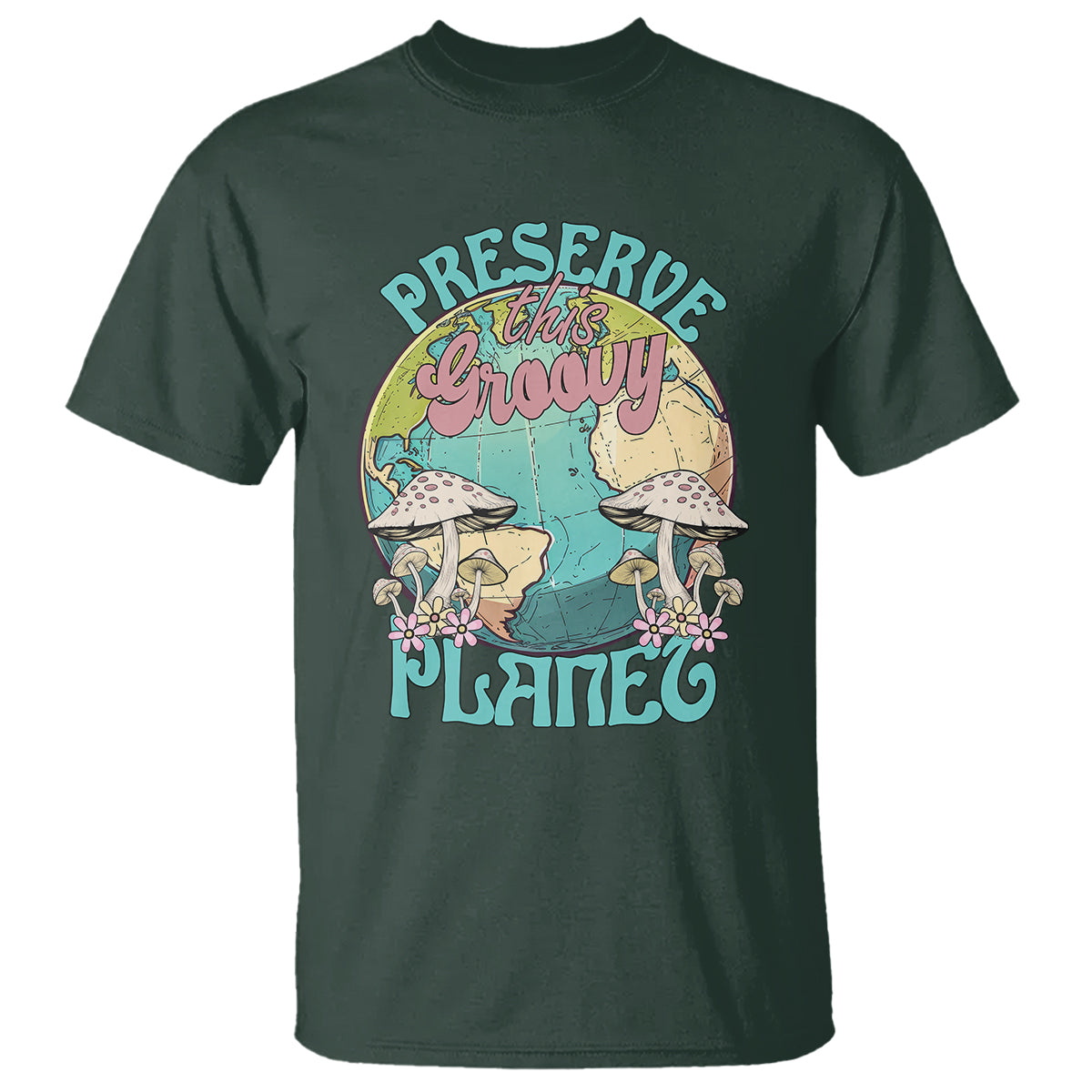 earth-day-t-shirt-preserve-this-groovy-planet