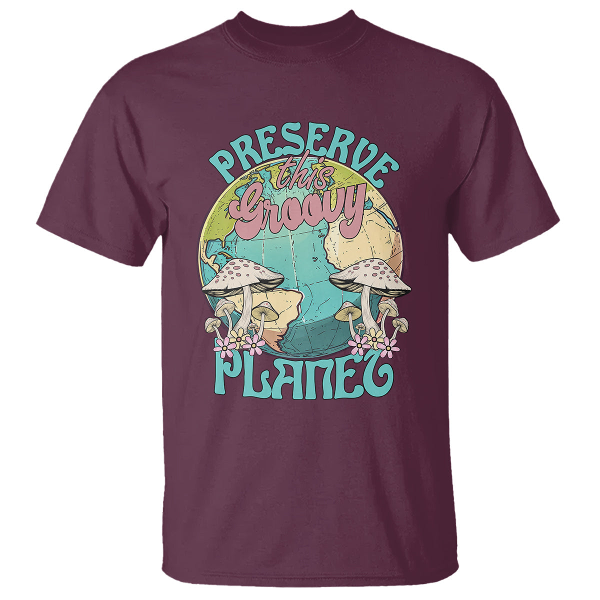 earth-day-t-shirt-preserve-this-groovy-planet