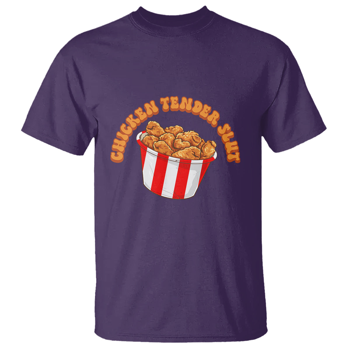 funny-chicken-tender-slut-t-shirt-tendies-bucket