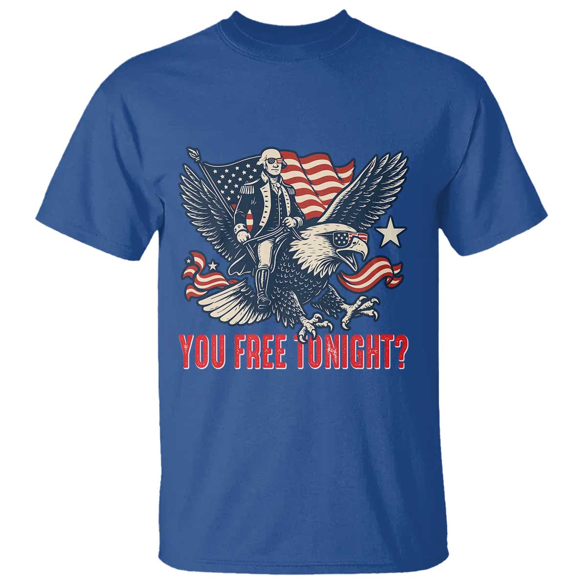 george-washington-rides-bald-eagle-t-shirt-you-free-tonight-patriotic-4th-of-july
