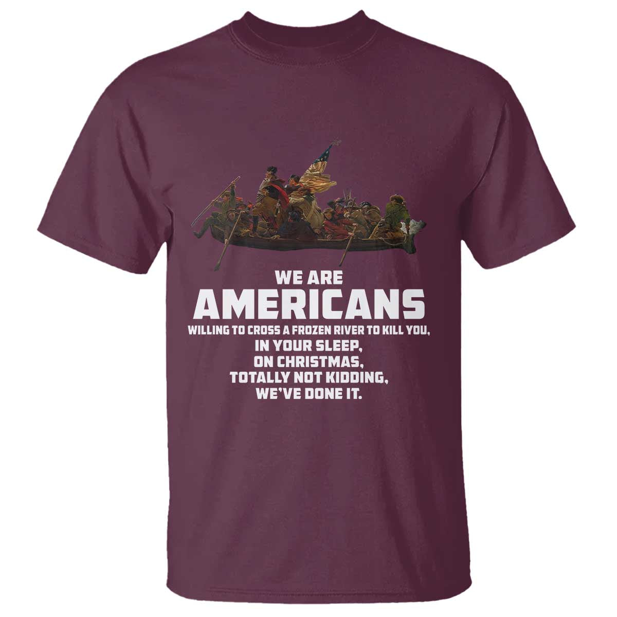we-are-americans-funny-patriotic-t-shirt-revolutionary-war
