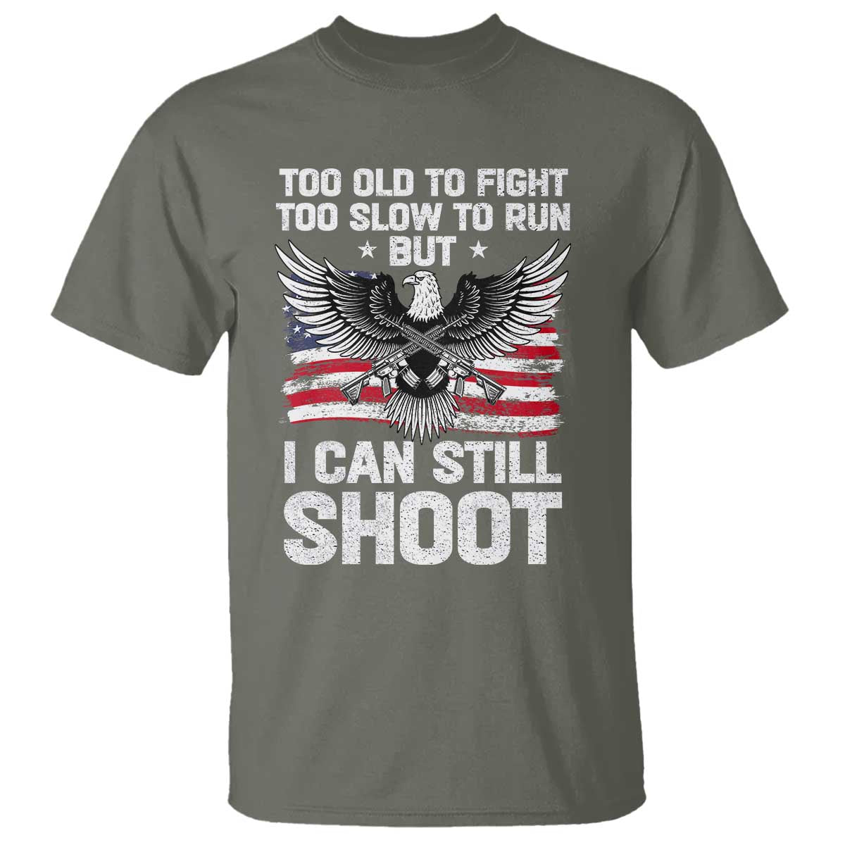 patriotic-gun-rights-eagle-t-shirt-too-old-to-fight-too-slow-to-run-but-can-still-shoot