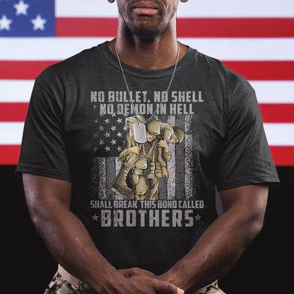 american-veteran-t-shirt-no-bullet-no-shell-no-demon-this-bond-called-brothers-brotherhood