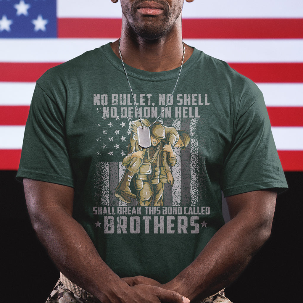 american-veteran-t-shirt-no-bullet-no-shell-no-demon-this-bond-called-brothers-brotherhood