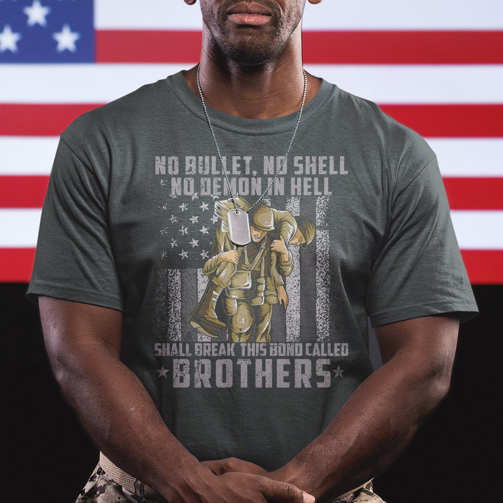 american-veteran-t-shirt-no-bullet-no-shell-no-demon-this-bond-called-brothers-brotherhood