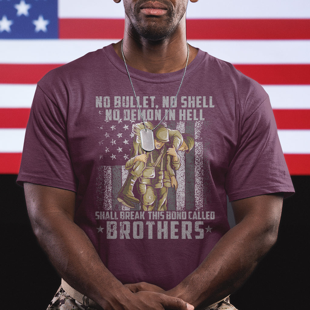 american-veteran-t-shirt-no-bullet-no-shell-no-demon-this-bond-called-brothers-brotherhood