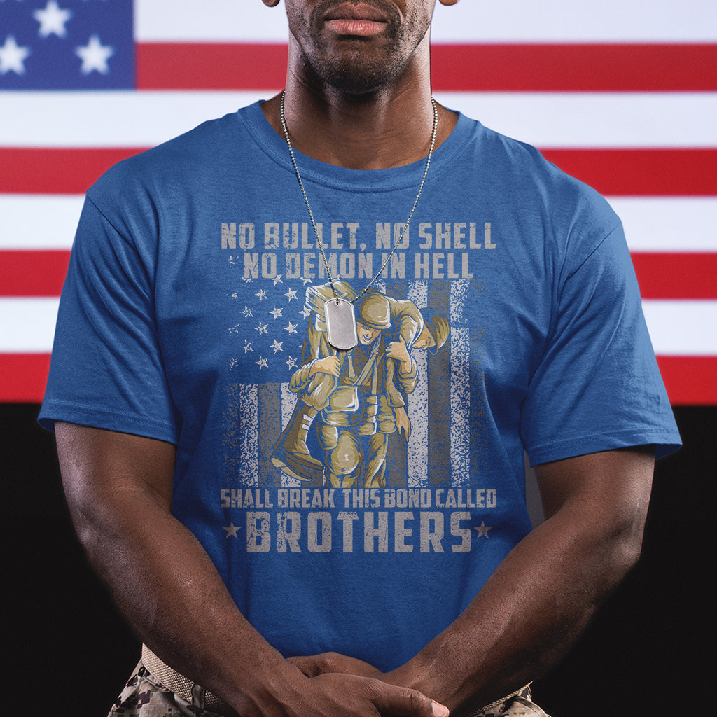 american-veteran-t-shirt-no-bullet-no-shell-no-demon-this-bond-called-brothers-brotherhood