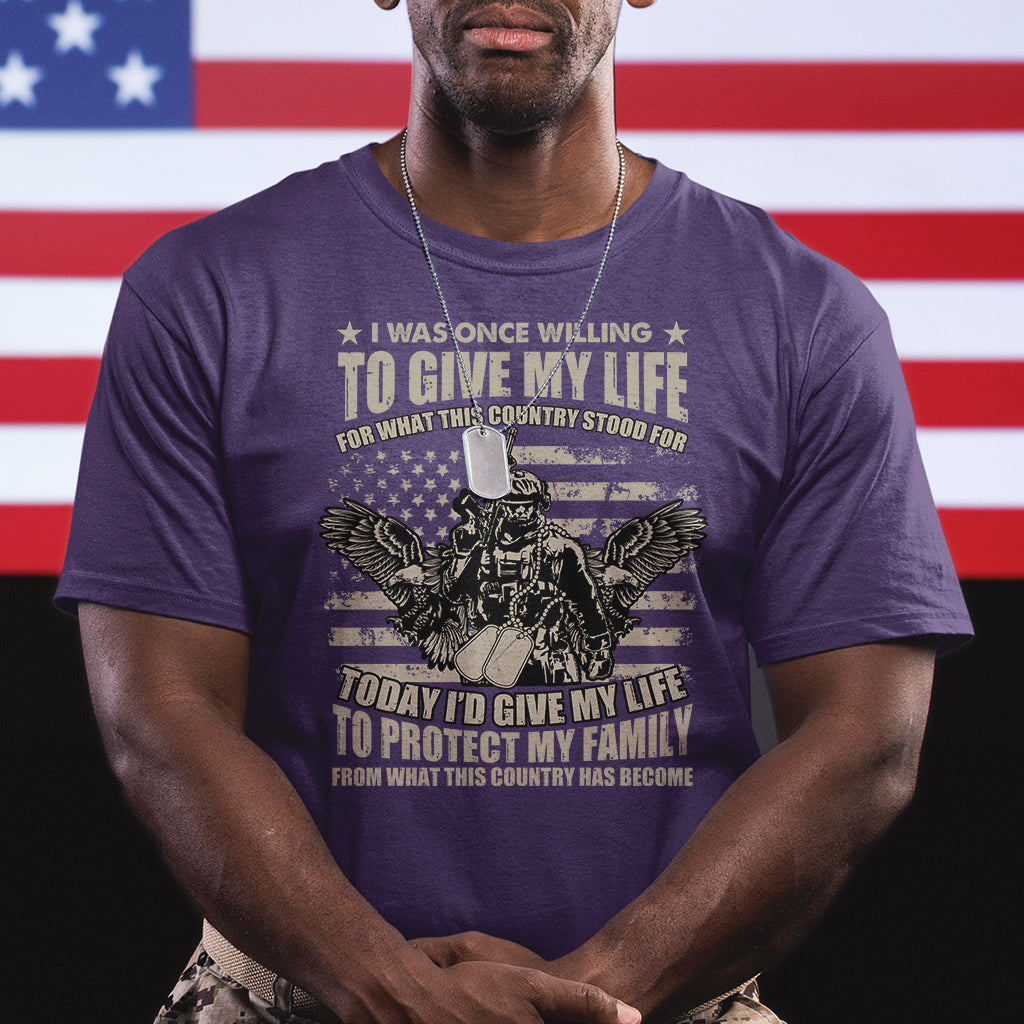american-patriotic-t-shirt-today-id-give-my-life-to-protect-my-family-from-what-this-country-has-become