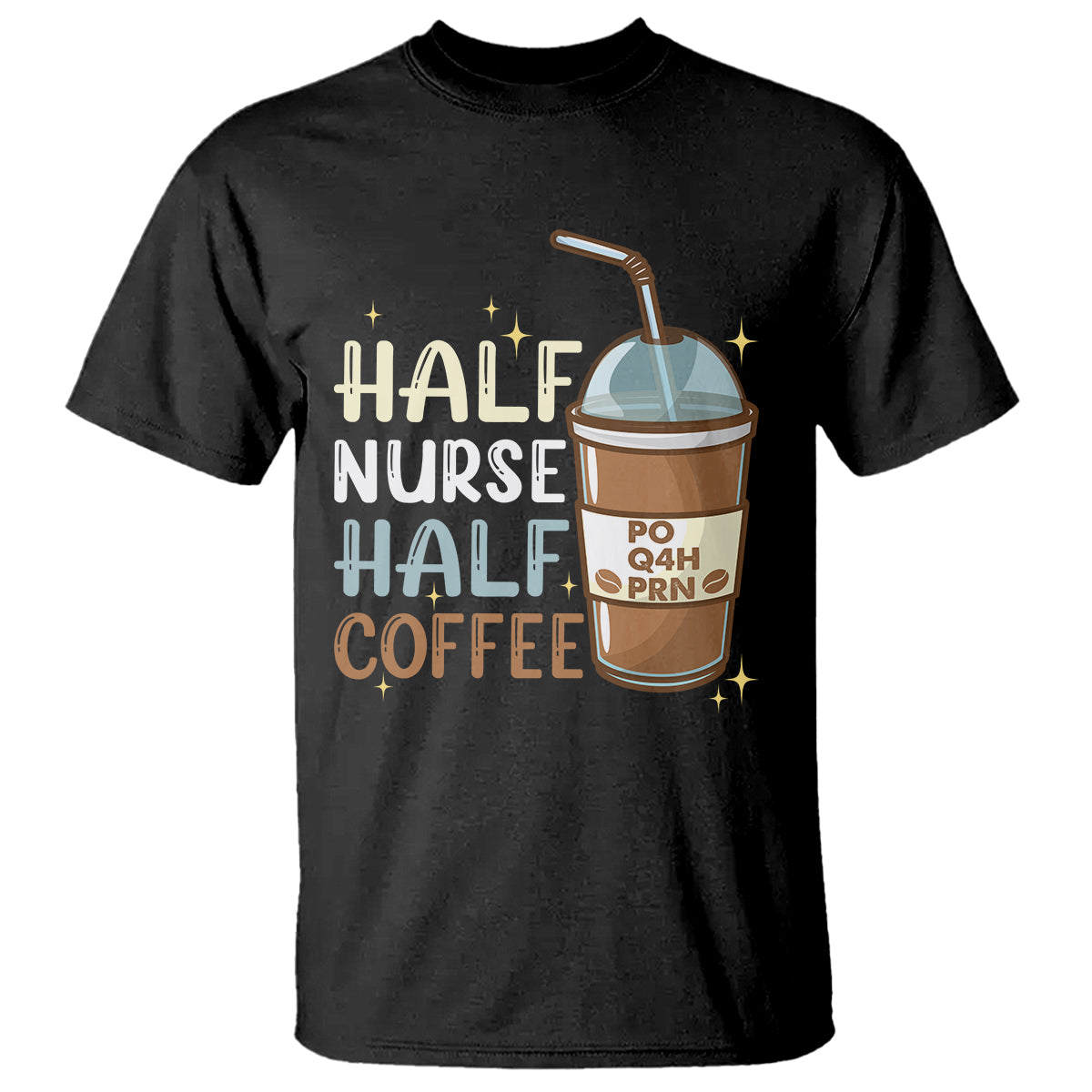 funny-nurse-t-shirt-half-coffee-half-nurse-rn-lpn-medical-staffs-funny-nurse