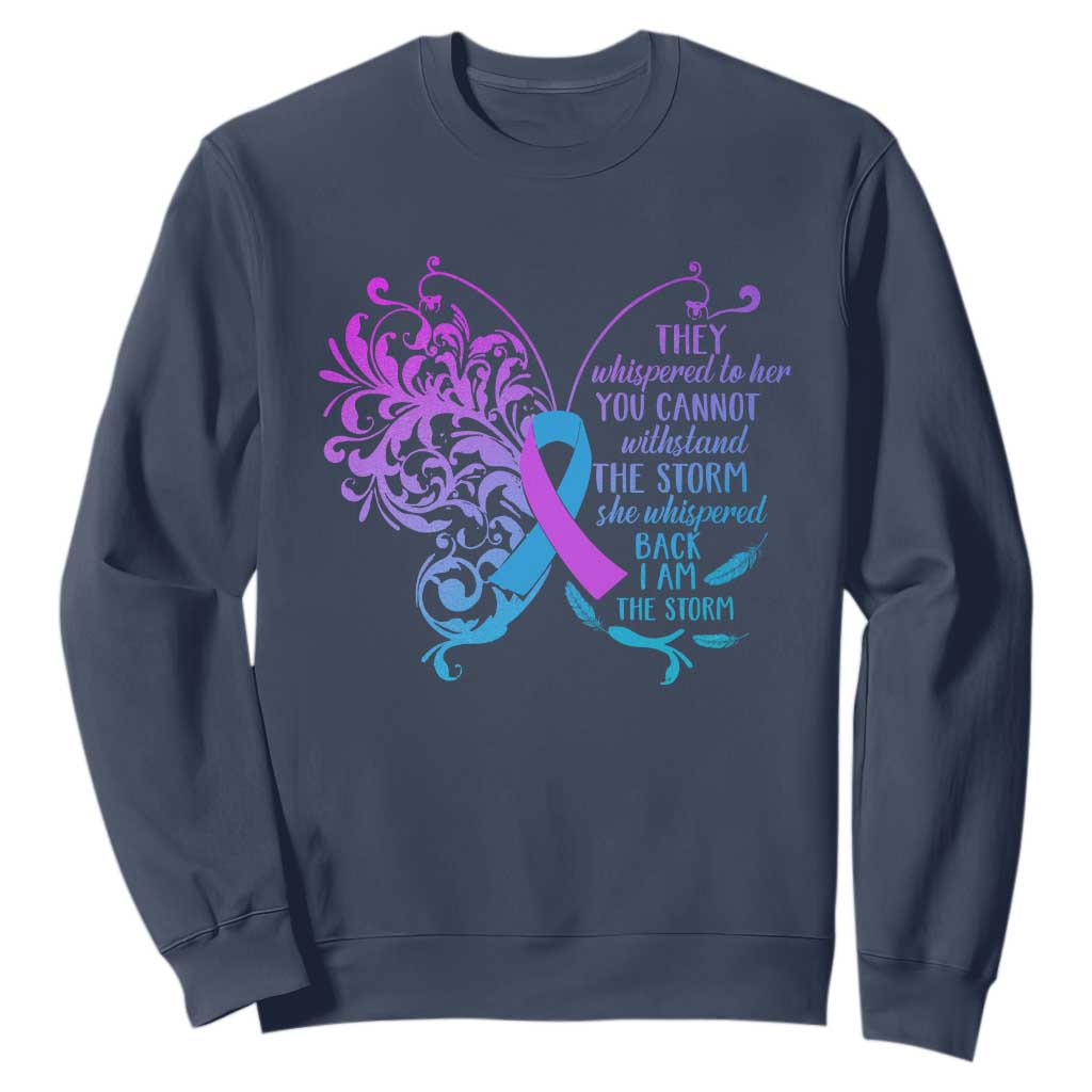 Suicide Prevention Support Sweatshirt She Whispered Back I Am The Storm Warrior