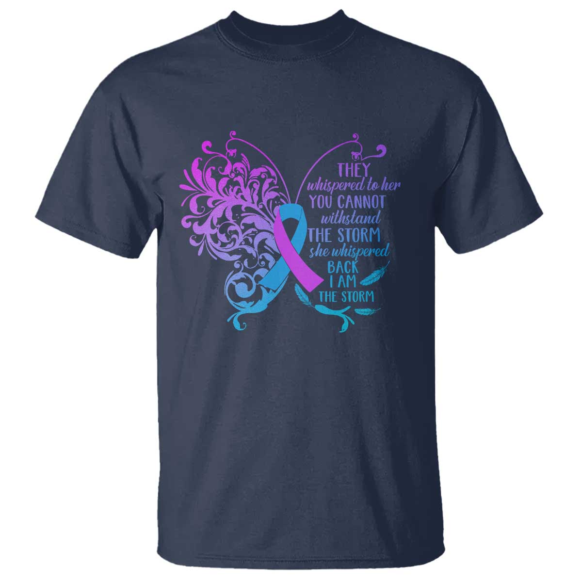 Suicide Prevention Support T Shirt She Whispered Back I Am The Storm Warrior