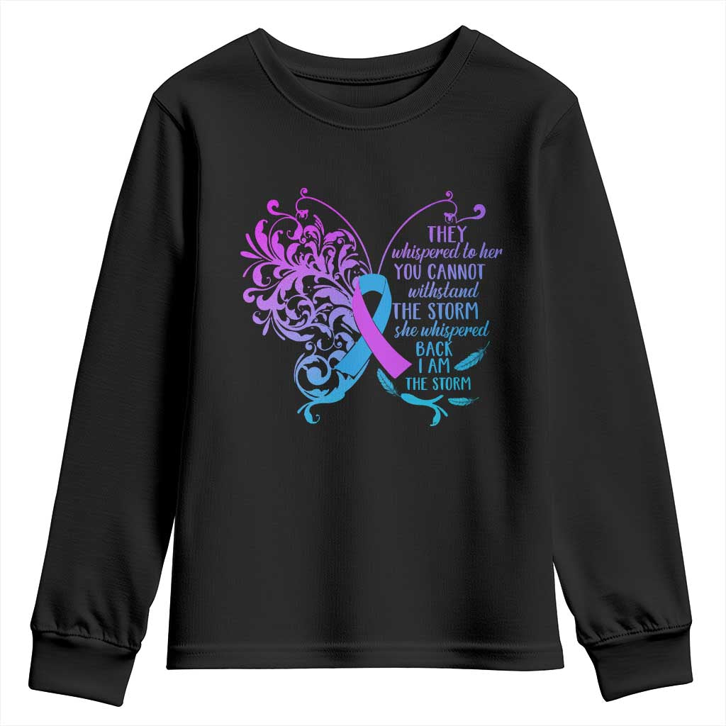 Suicide Prevention Support Youth Sweatshirt She Whispered Back I Am The Storm Warrior