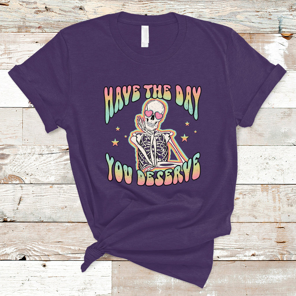 funny-skeleton-t-shirt-have-the-day-you-deserve-sarcastic-quotes