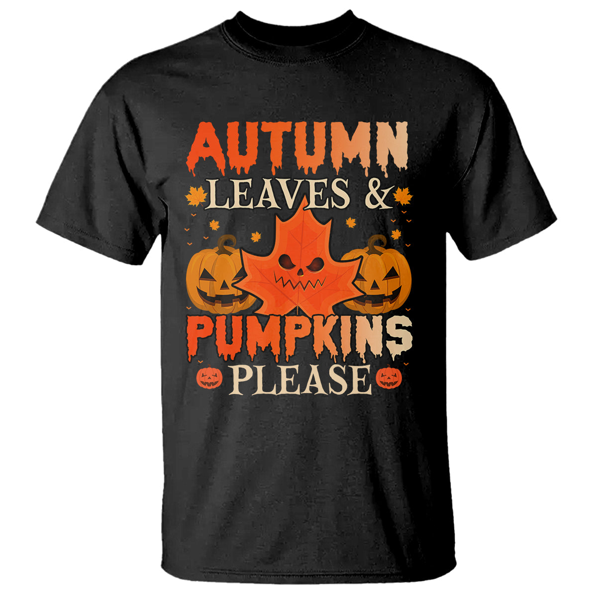 fall-vibes-t-shirt-autumn-leaves-and-pumpkin-please-scary-pumpkin-halloween